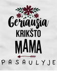 geriausia krikšto mamytė